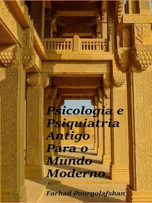 cover image of Psicologia e Psiquiatria Antiga para o Mundo Moderno